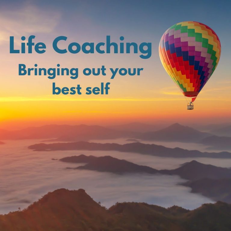 Life Coaching: Bringing out your best self.